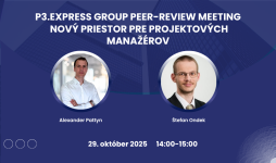 P3.express Group Peer-Review Meeting – nový priestor pre projektových manažérov